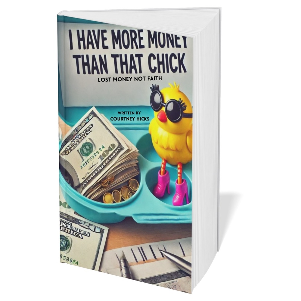 I HAVE MORE MONEY THAN THAT CHICK: LOST MONEY NOT FAITH INSPIRATIONAL JOURNAL